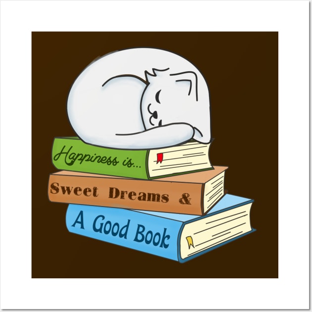 Sleeping cat-Happiness is Sweet Dreams & A Good Book Wall Art by AlondraHanley